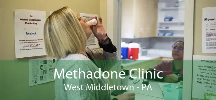 Methadone Clinic West Middletown - PA