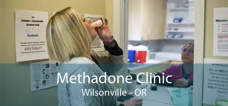 Methadone Clinic Wilsonville - OR
