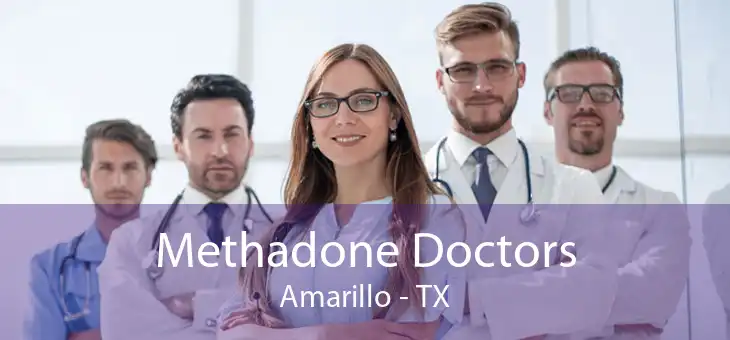 Methadone Doctors Amarillo - TX