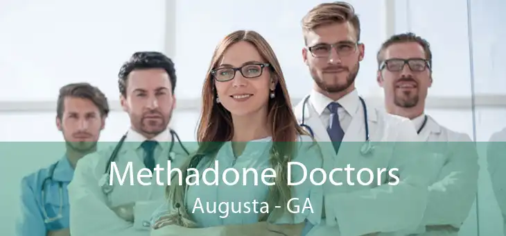 Methadone Doctors Augusta - GA