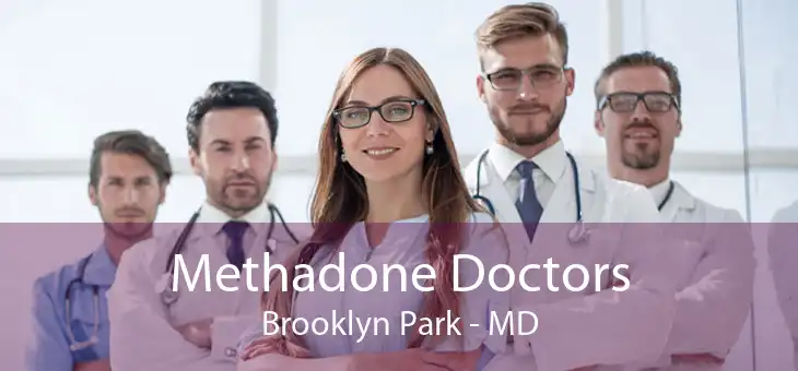 Methadone Doctors Brooklyn Park - MD