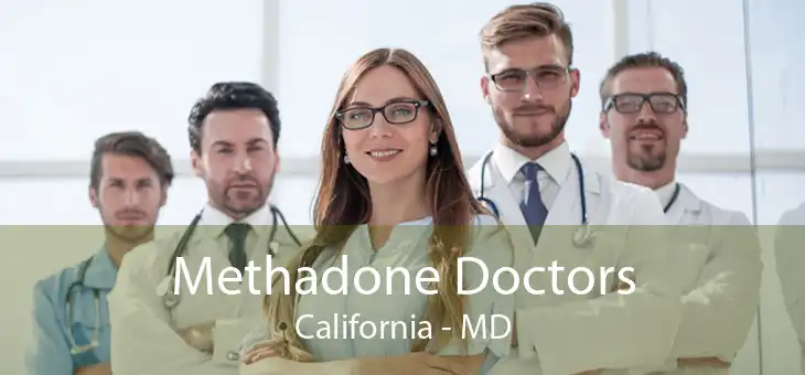 Methadone Doctors California - MD