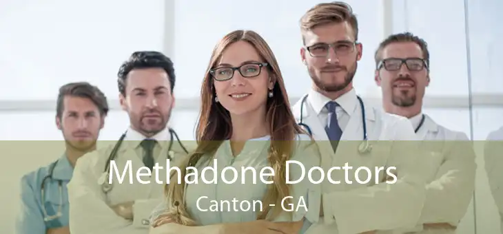 Methadone Doctors Canton - GA