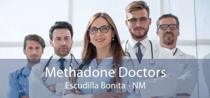 Methadone Doctors Escudilla Bonita - NM