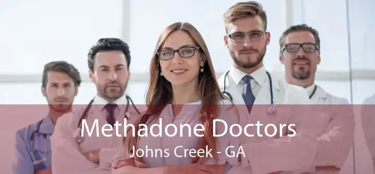 Methadone Doctors Johns Creek - GA