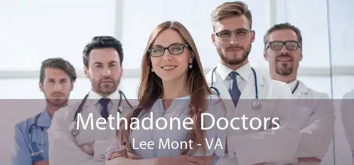 Methadone Doctors Lee Mont - VA