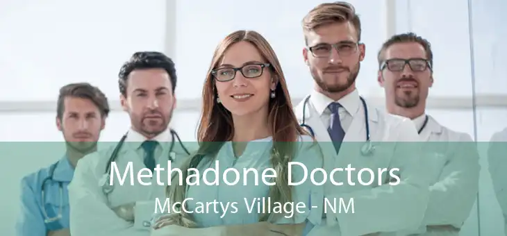 Methadone Doctors McCartys Village - NM