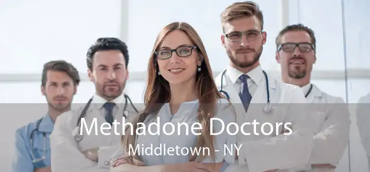 Methadone Doctors Middletown - NY