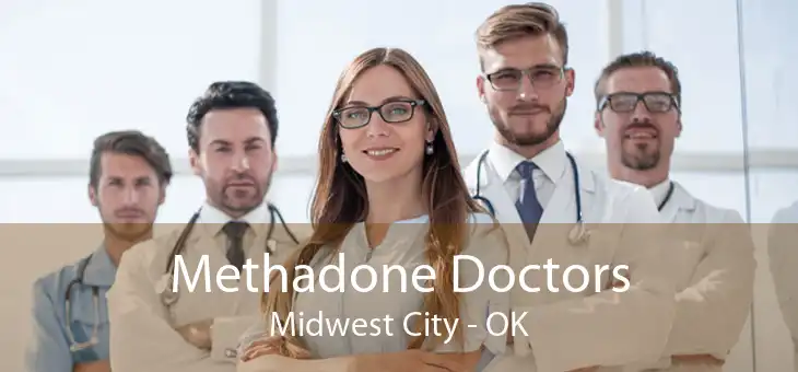 Methadone Doctors Midwest City - OK