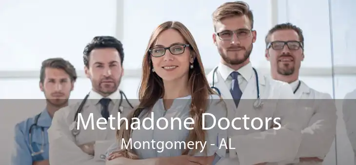 Methadone Doctors Montgomery - AL