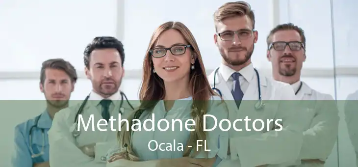 Methadone Doctors Ocala - FL