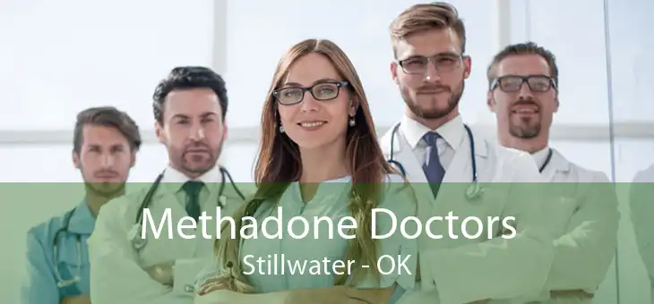 Methadone Doctors Stillwater - OK