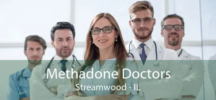 Methadone Doctors Streamwood - IL
