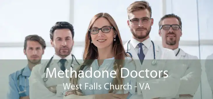  Methadone Doctors West Falls Church - VA