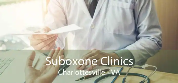 Suboxone Clinics Charlottesville - VA