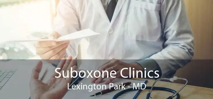 Suboxone Clinics Lexington Park - MD