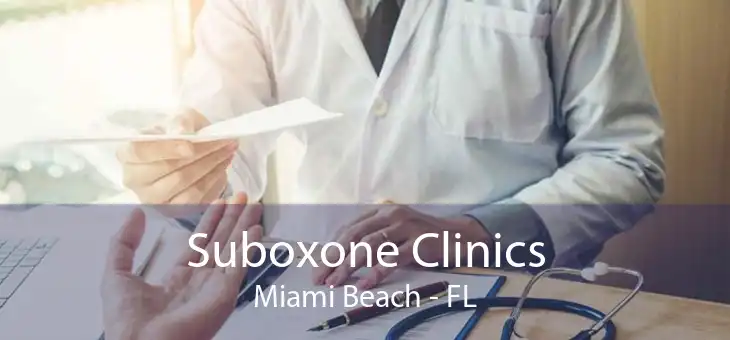Suboxone Clinics Miami Beach - FL