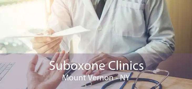 Suboxone Clinics Mount Vernon - NY