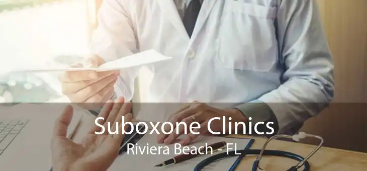 Suboxone Clinics Riviera Beach - FL