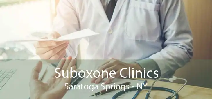 Suboxone Clinics Saratoga Springs - NY