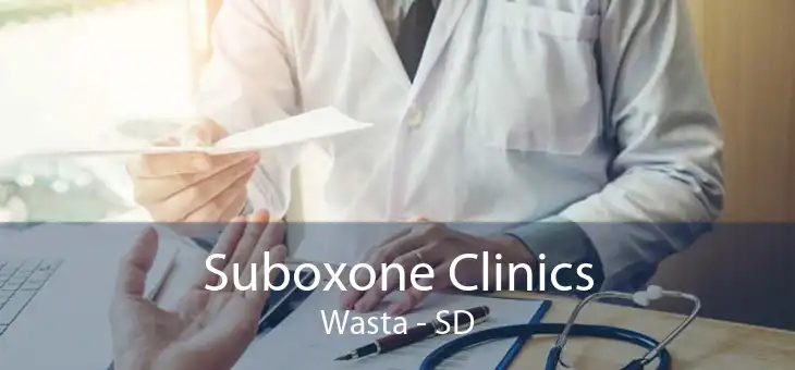Suboxone Clinics Wasta - SD