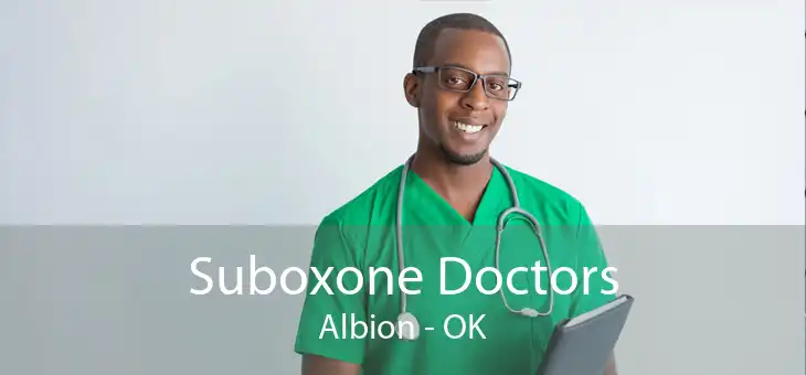 Suboxone Doctors Albion - OK