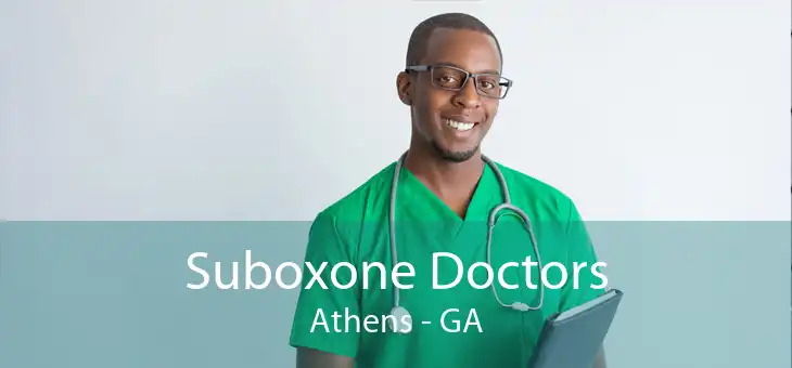 Suboxone Doctors Athens - GA