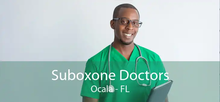 Suboxone Doctors Ocala - FL