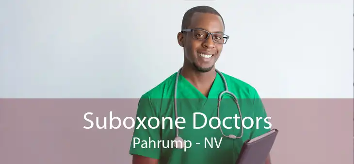 Suboxone Doctors Pahrump - NV