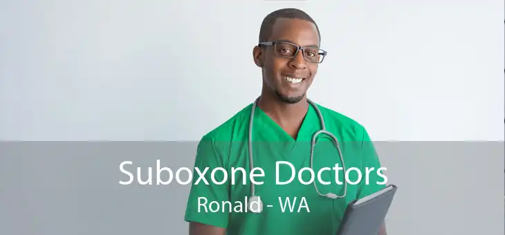 Suboxone Doctors Ronald - WA